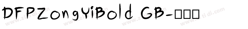 DFPZongYiBold GB字体转换